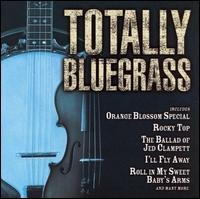 Totally Bluegrass / Various - Totally Bluegrass / Various - Musik - CMH - 0027297720220 - 4. april 2006