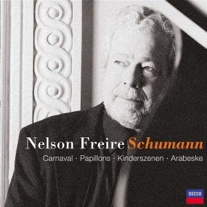 Schumann - Freire Nelson - Musik - UNIVERSAL - 0028947390220 - 14. oktober 2003