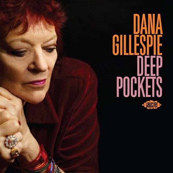 Cover for Dana Gillespie · Deep Pockets (CD) (2021)