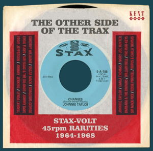 The Other Side Of The Trax: Stax-Volt 45Rpm Rarities 1964-1968 - V/A - Musik - KENT - 0029667244220 - 12 februari 2016