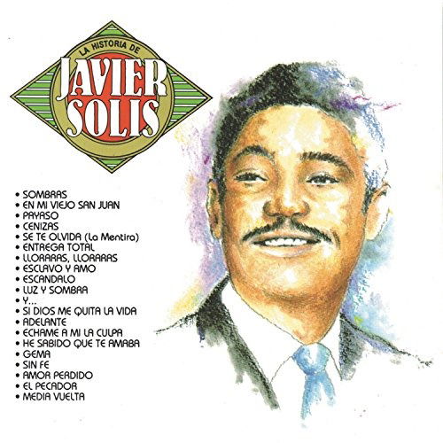 Cover for Javier Solis · Javier Solis-la Historia (CD)