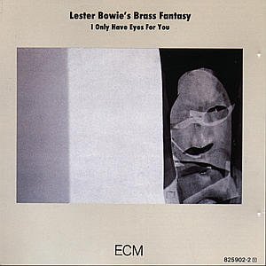 Bowie Lester · I Only Have Eyes for (CD) (1985)