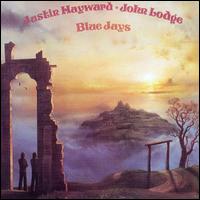 Cover for Justin Hayward &amp; John Lodge · Blue Jays (CD) [Remastered edition] (2004)