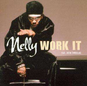 Work It - Nelly - Muzyka - RAP/HIP HOP - 0044001977220 - 14 marca 2003