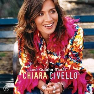 Last Quarter Moon - Chiara Civello - Muzyka - JAZZ - 0044006563220 - 1 marca 2005