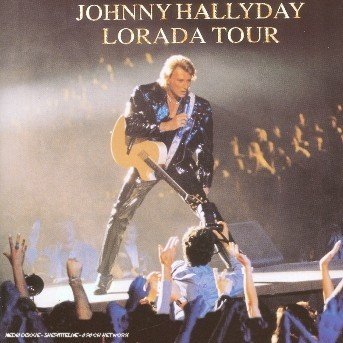 Cover for Johnny Hallyday · Lorada Tour / Bercy 95 (CD) (2004)