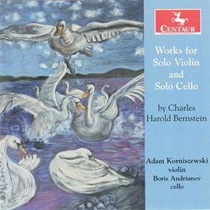 Works for Solo Violin & Solo Cello - Bernstein / Korniszewski / Andrianov - Musiikki - Centaur - 0044747336220 - tiistai 11. marraskuuta 2014