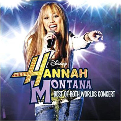 Cover for Hannah Montana · Hannah Montana-best of Both Worlds Concert (CD)