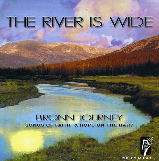 Cover for Bronn Journey · River is Wide (CD) (2006)