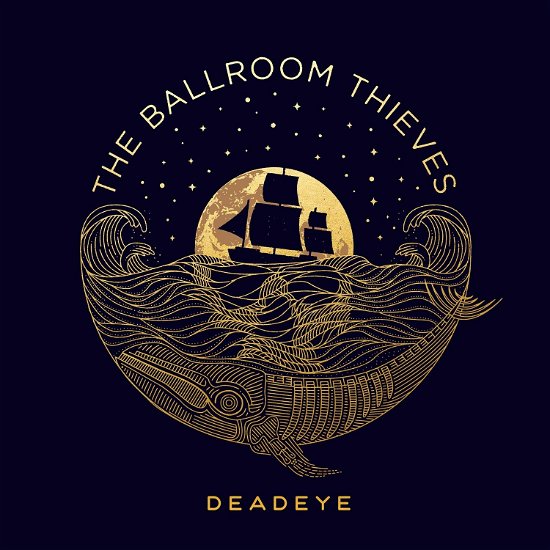 Deadeye - Ballroom Thieves - Musik - Nettwerk - 0067003116220 - 22. november 2019