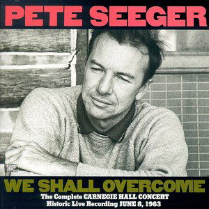 Cover for Pete Seeger · We Shall Overcome (CD) (1990)