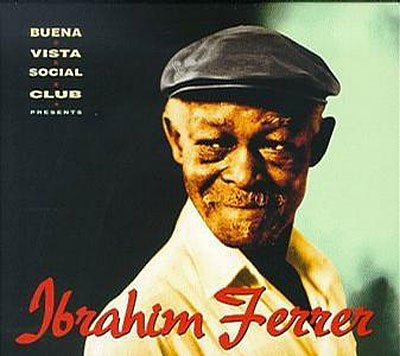 Cover for Ibrahim Ferrer · Buena Vista Social Club Presents Ibrahim Ferrer (CD) (1999)