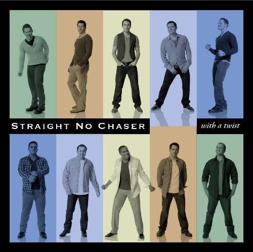 Straight No Chaser-with a Twist - Straight No Chaser - Music - ATLANTIC - 0075678948220 - April 13, 2010