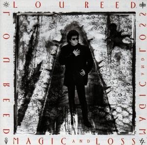 Cover for Lou Reed · Magic &amp; Loss (CD) (1992)