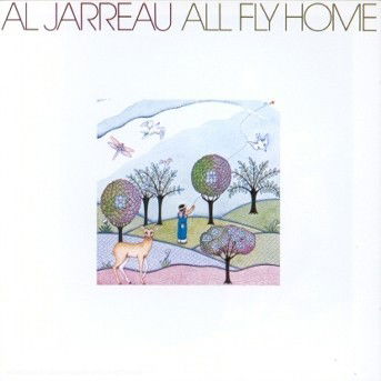 All Fly Home - Al Jarreau - Musiikki - WEA - 0075992736220 - perjantai 21. elokuuta 1987