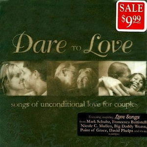 Cover for Dare of Love · DARE TO LOVE-Francesca Battistelli,Big Daddy Weave,Nicole C.Mullen... (CD)