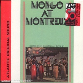 Mongo At Montreux - Mongo Santamaria - Música - Rhino Entertainment Company - 0081227536220 - 