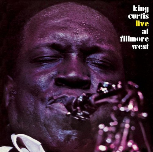 Cover for King Curtis · King Curtis -Live At Fillmore West [W Bonus (CD) [Deluxe edition] (2006)