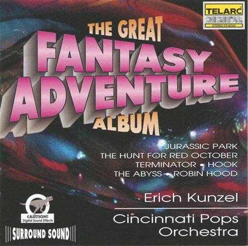 Cover for Erich Kunzel &amp; Cincinnati Pops · The Great Fantasy Adventure Album (CD) (1996)