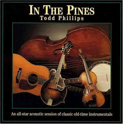 Cover for Todd Phillips · In the Pines (CD) (2001)