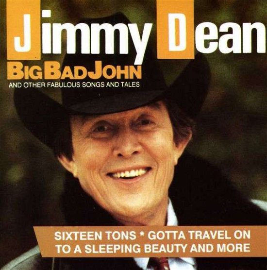 Cover for Jimmy Dean · Big Bad John &amp; Other Fabulous Songs &amp; Tales (CD) (2013)
