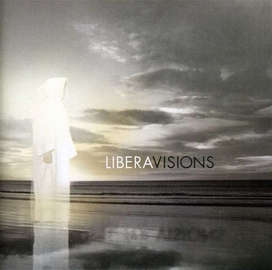 Visions - Libera - Musikk - Emi - 0094633986220 - 8. november 2013