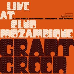 Cover for Grant Green · Live At The Club Mozambique (CD) (2006)