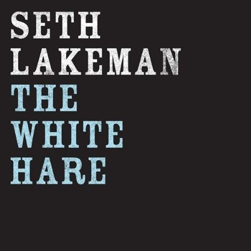 Cover for Seth Lakeman · White Hare (SCD) (2006)