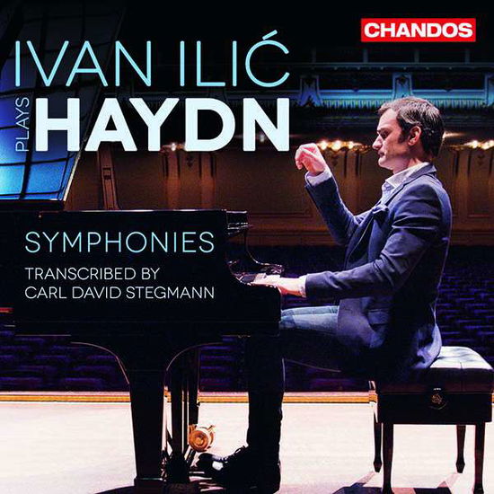 Cover for Ivan Ilic · Ivan Ilic Plays Haydn: Symphonies (Transcribed By Carl David Stegmann) (CD) (2019)