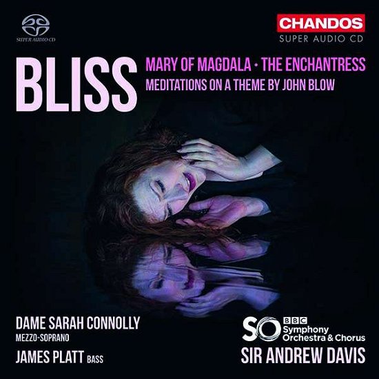 Sir Arthur Bliss: Mary Of Magdala / The Enchantress / Meditations Of A Theme By John Blow - Connolly / Platt / Bbsco - Musik - CHANDOS - 0095115524220 - 1. November 2019