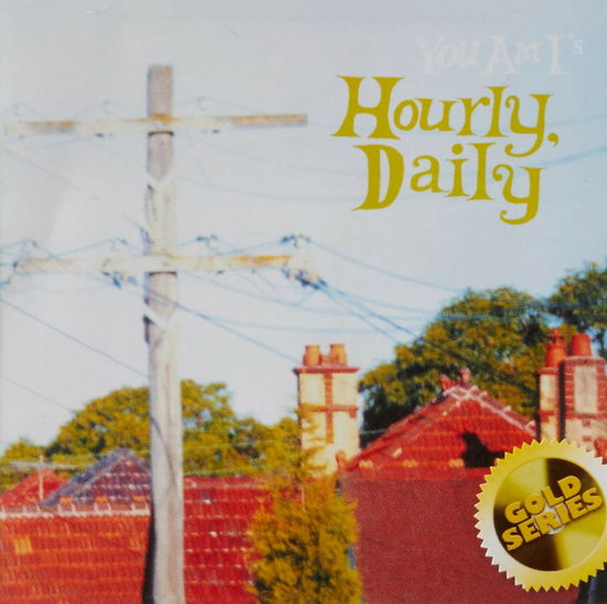 Hourly Daily - You Am I - Musik - SONY MUSIC - 0190758688220 - 5 augusti 2018