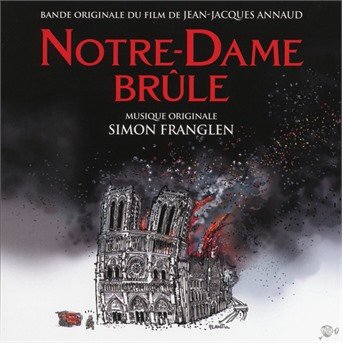 Cover for Simon Franglen · Notre Dame Brule (CD) (2022)