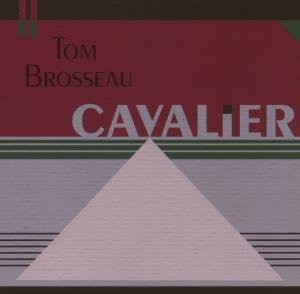 Cover for Tom Brosseau · Cavalier (CD) (2020)