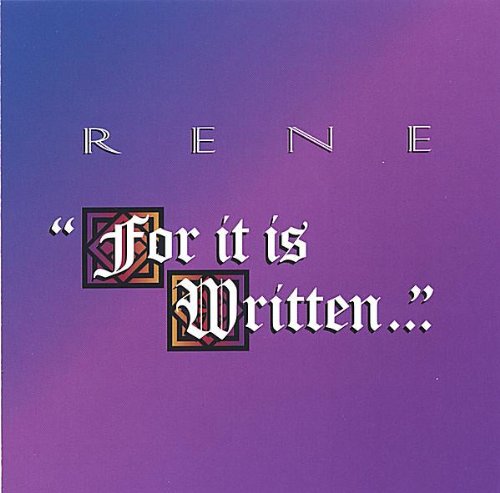 Cover for Rene · For It is Written (CD) (2006)