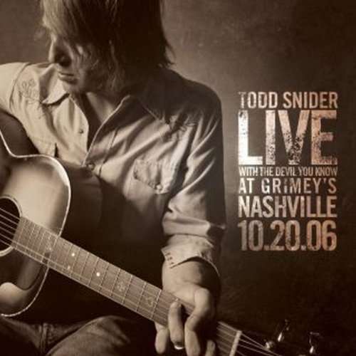 Live with the Devil You Know - Grimeys 20/10/06 - Todd Snider - Muzyka - J.KET - 0602517270220 - 5 marca 2007