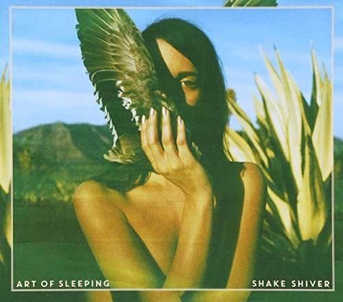 Art of Sleeping · Shake Shiver (CD) (2015)