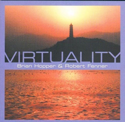Cover for Brian Hopper / Robert Fenner · Virtuality (CD) (2001)