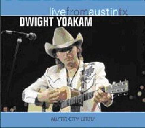 Live From Austin, TX - Dwight Yoakam - Movies - New West Records - 0607396801220 - October 28, 2005