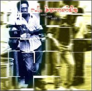 Cover for R.l. Burnside · Well Well Well (CD) (2001)