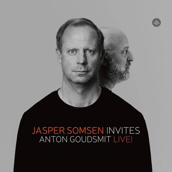 Jasper Somsen Invites Anton Goudsmit - Live! - Jasper | Anton Goudsmit Somsen - Music - CHALLENGE RECORDS - 0608917359220 - February 7, 2025