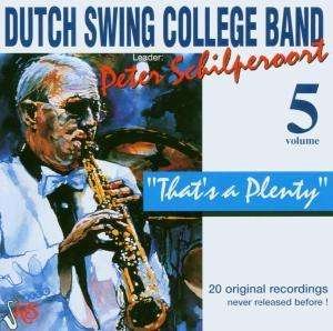 Cover for Dutch Swing College Band · That's a Plenty Vol. 5 (CD) (2006)