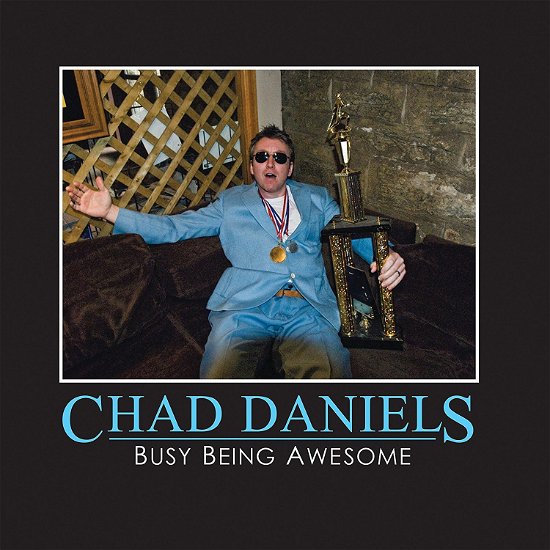 Cover for Chad Daniels · Busy Being Awesome (CD) (2016)