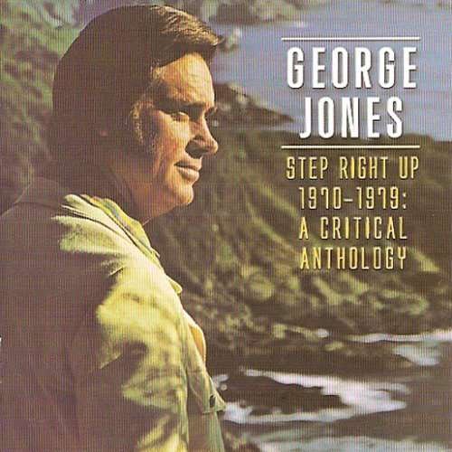 Cover for George Jones · Step Right Up (1970-1979) (CD) (2009)