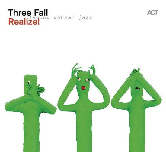 Cover for Three Fall · Realize! (CD) (2018)