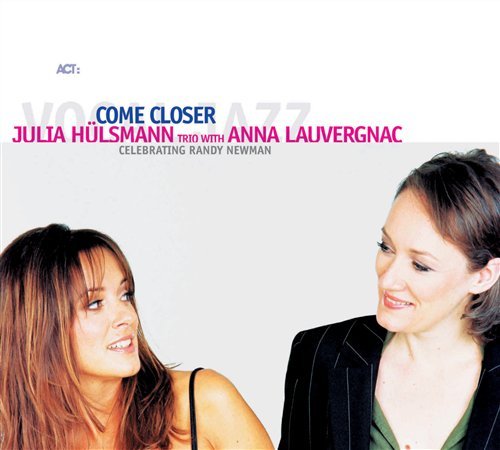Come Closer - Julia -Trio- Hulsmann - Musik - ACT - 0614427970220 - 10. Februar 2005