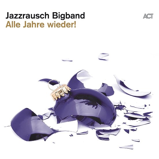 Cover for Jazzrausch Bigband · Alle Jahre Wieder! (CD) [Digipak] (2022)