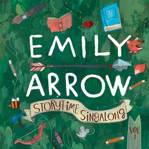 Storytime Singalong, Vol.1 - Emily Arrow - Muziek - EMILY - 0614511835220 - 18 februari 2016