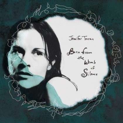 Cover for Jennifer Terran · Born from the Womb of Silence (CD) (2013)