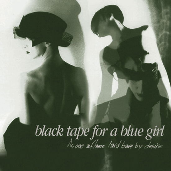 Cover for Black Tape for a Blue Girl · As One Aflame Laid Bare by Desire (CD) (2025)