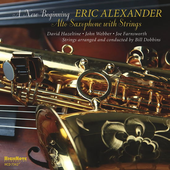 Cover for Eric Alexander · A New Beginning - Alto Saxophone With Strings (CD) (2023)